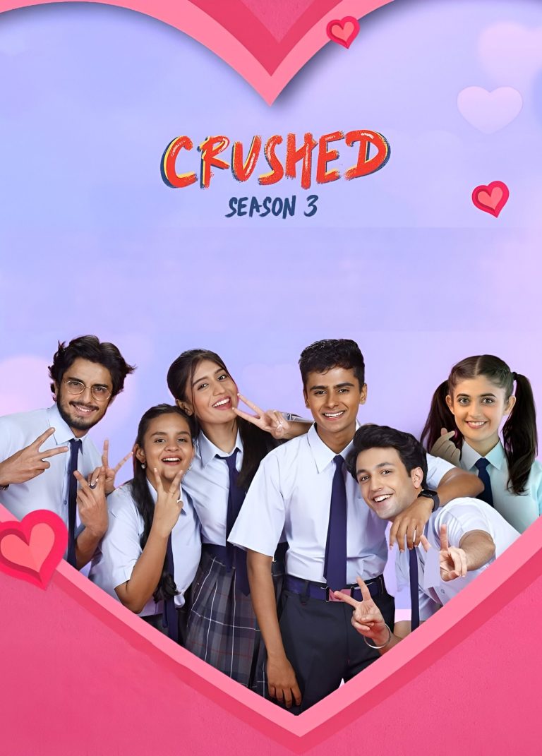 Download Crushed S03 (2023) Hindi Completed Web Series Full Movie 480p, 720p, 1080p