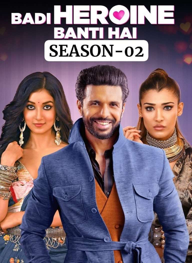 Download Badi Heroine Banti Hai Season 02 (2024) Hindi Complete Web Series HEVC ESub