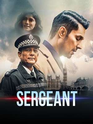 Download Sergeant (2023) Bollywood Hindi Full Movie HD ESub 480p, 720p, 1080p