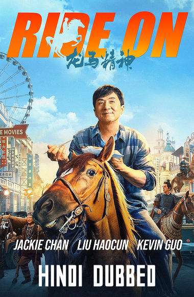 Download Ride On (2023) (Hindi HQ Dubbed) Full Movie HD 480p, 720p, 1080p