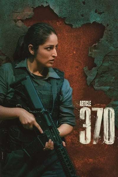 Download Article 370 (2024) Bollywood Hindi Movie HD [x264/HEVC] | ESub 480p, 720p, 1080p