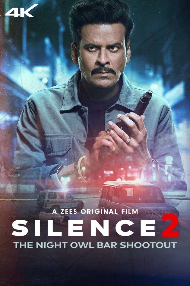 Download Silence 2 -The Night Owl Bar Shootout (2024) Bollywood Hindi Movie HD ESub 480p, 720p, 1080p