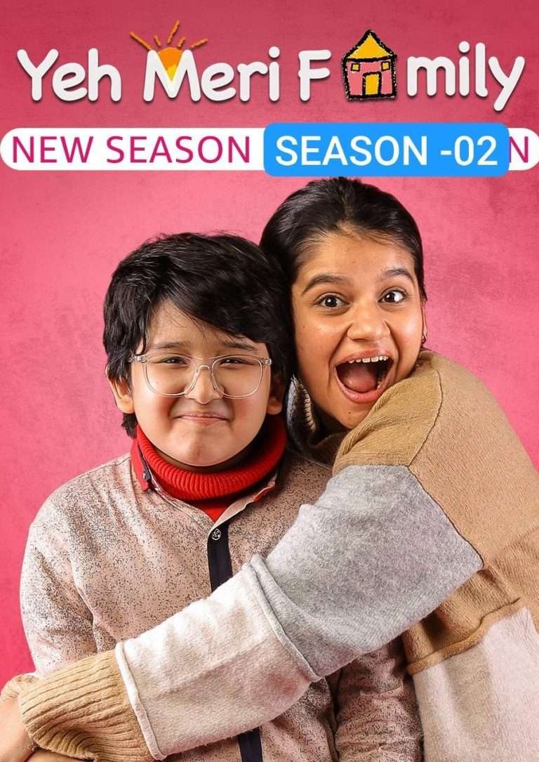 Download Yeh Meri Family Season 02 (2023) Hindi Complete Web Series HEVC ESub