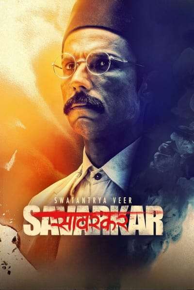 Download Swatantra Veer Savarkar (2024) Bollywood Hindi Movie HD ESub 480p, 720p, 1080p