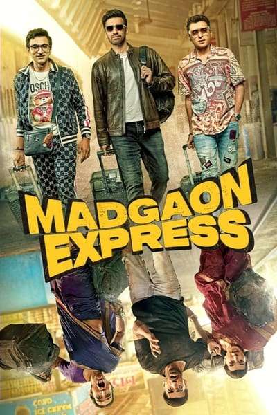 Download Madgaon Express (2024) Bollywood Hindi Movie HD ESub 480p, 720p, 1080p