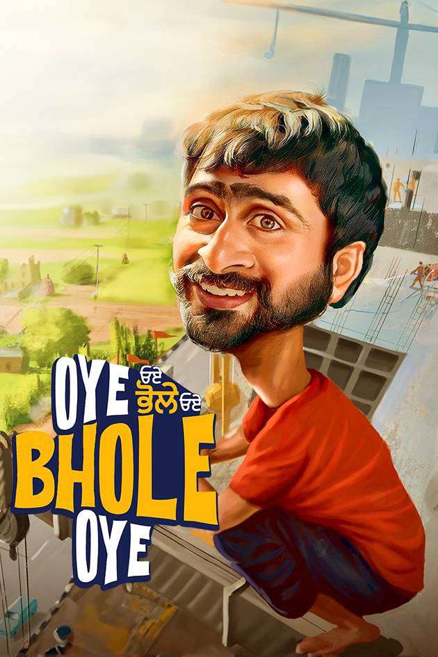 Download Oye Bhole Oye (2024) Punjabi Movie HD ESub 480p, 720p, 1080p