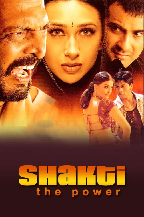 Download Shakti – The Power (2002) Bollywood Hindi Movie HD ESub 480p, 720p, 1080p