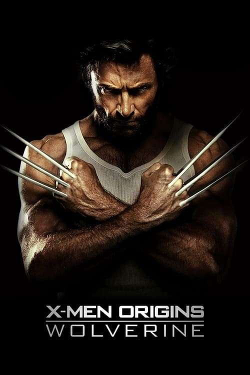 Download X-Men Origins: Wolverine (2009) [Hindi + English] Dual-Audio Full Movie HD 480p, 720p, 1080p