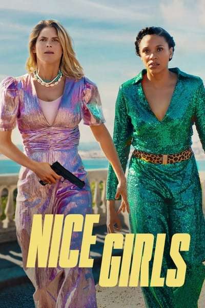 Download Nice Girls (2024) [Hindi + English] Dual-Audio Full Movie HD 480p, 720p, 1080p