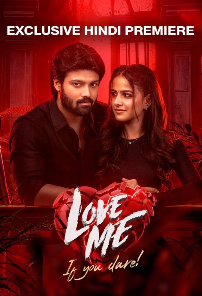 Download Love Me if You Dare (2024) (Hindi + Telugu) Dual Audio UnCut Movie HD ESub 480p, 720p, 1080p