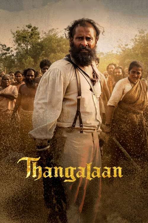 Download Thangalaan (2024) (Hindi (Clear) + Tamil) Dual Audio UnCut Movie HD 480p, 720p, 1080p