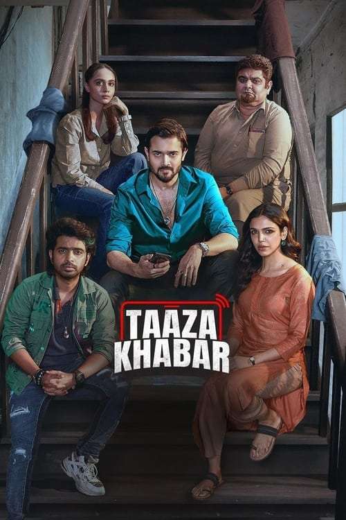 Download Taaza Khabar Season 02 (2024) Hindi Completed Web Series HEVC ESub 480p, 720p, 1080p