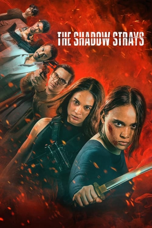 Download The Shadow Strays (2024) (Hindi + English) Dual Audio Movie HD ESub 480p, 720p, 1080p